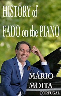 History of Fado on the Piano, Portugal - Mário Moita - ebook