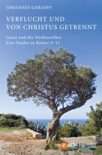 Verflucht und von Christus getrennt - Johannes Gerloff - ebook