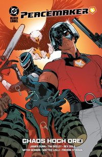 Peacemaker von James Gunn: Chaos hoch drei - James Gunn - ebook