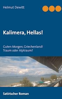 Kalimera, Hellas! - Helmut Dewitt - ebook