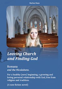 Leaving Church and Finding God - Markus Nann - ebook