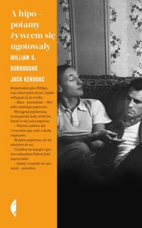 A hipopotamy żywcem się ugotowały - Jack Kerouac, BURROUGHS WILLIAM S - ebook + książka