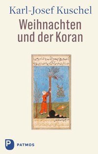 Weihnachten und der Koran - Karl-Josef Kuschel - ebook
