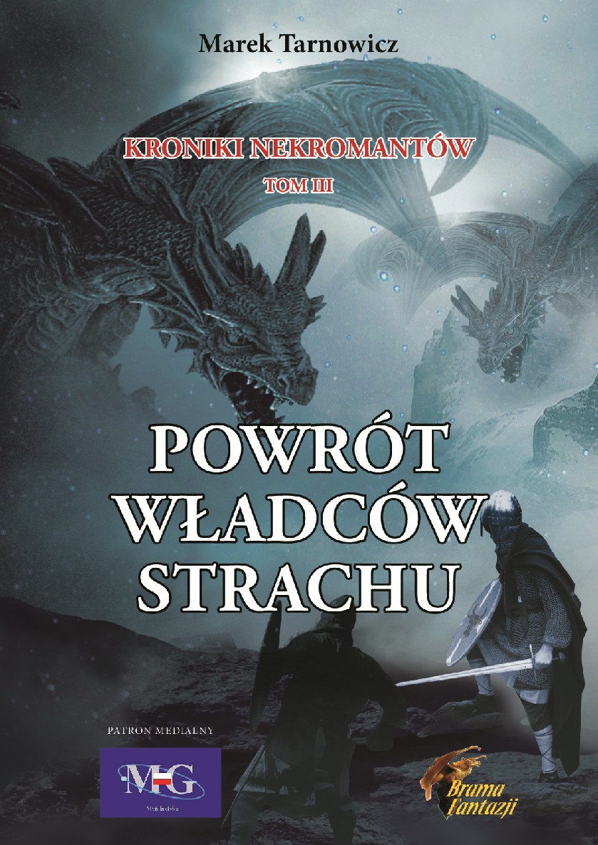 Powrót Władców Strachu. Kroniki Nekromantów Tom III