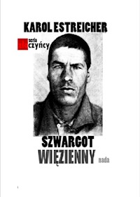 Szwargot więzienny - Estreicher Karol - ebook