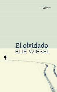 El olvidado - Wiesel Elie - ebook