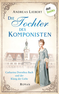 Die Tochter des Komponisten - Andreas Liebert - ebook