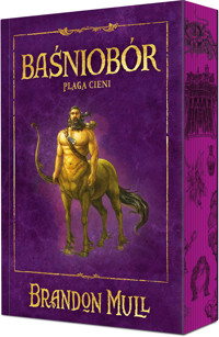 Plaga cieni. Cykl Baśniobór. Tom 3 (barwione brzegi) - Brandon Mull - książka
