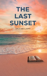The Last Sunset - Zack Bellamy - ebook