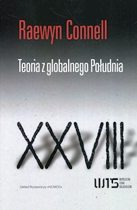 Teoria z globalnego Południa - Raewyn Connell - książka