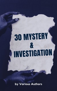30 Mystery & Investigation - Gilbert Keith - ebook