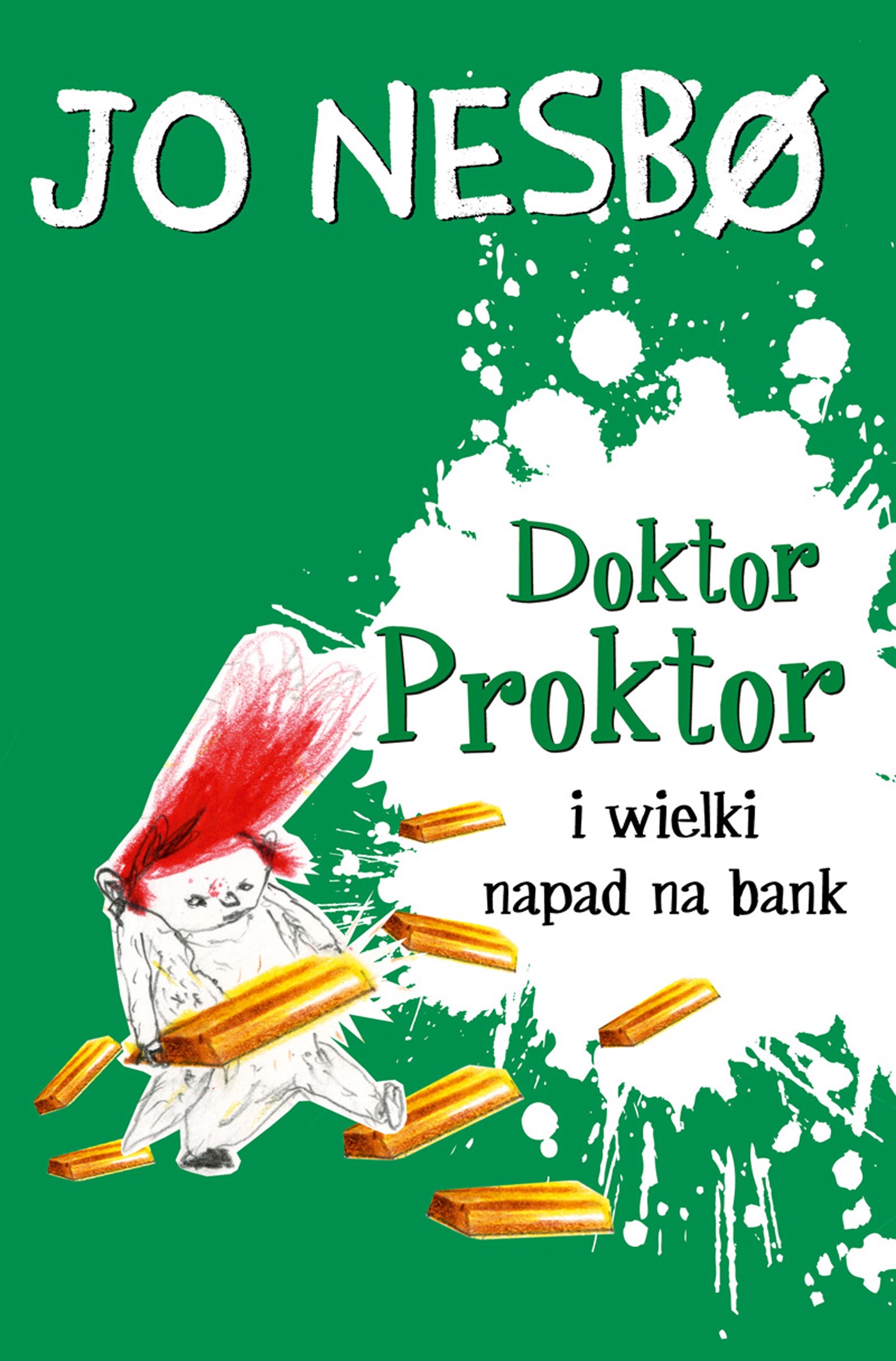 Okładka:Doktor Proktor. Doktor Proktor i wielki napad na bank 