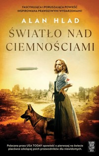 Światło nad ciemnościami - Hlad Alan - ebook + audiobook + książka