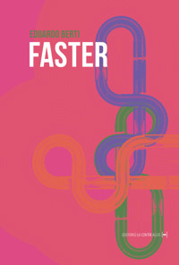 Faster - Eduardo Berti - ebook