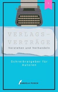 Verlagsverträge für Autoren - Daniela Pusch - ebook