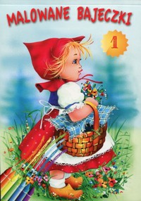 Malowane bajeczki 1 Kolorowanka -  - książka