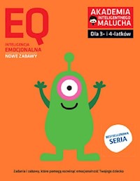Akademia Inteligentnego Malucha EQ Inteligencja Emocjonalna 3-4 lata Nowe zabawy -  - książka