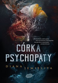 Córka psychopaty - Diana Jemielita - ebook + książka
