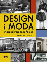 Design i moda w przedwojennej Polsce - Jan Łoziński, Maja Łozińska - książka
