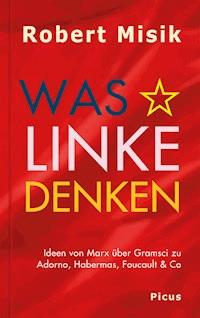 Was Linke denken - Robert Misik - ebook