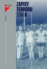 Zapisy Terroru Tom 6 Auschwitz-Birkenau Los kobiet i dzieci -  - książka