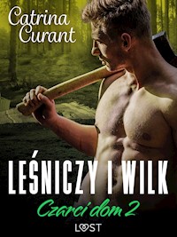 Czarci dom 2: Leśniczy i wilk – seria erotyczna - Catrina Curant - ebook + audiobook