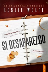 Si desaparezco - Wolfe Leslie - ebook