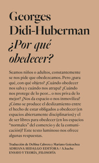 ¿Por qué obedecer? - Didi-Huberman Georges - ebook
