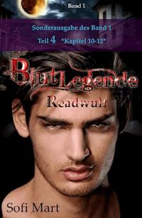 BLUTLEGENDE – Sonderausgabe für Band 1 – Teil 4 - Sofi Mart - ebook