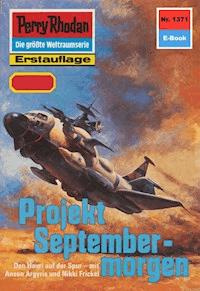 Perry Rhodan 1371: Projekt Septembermorgen - Arndt Ellmer - ebook