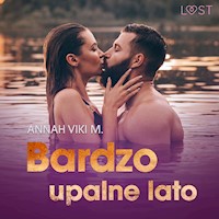 Bardzo upalne lato – wakacyjny trójkąt - Annah Viki M - ebook + audiobook