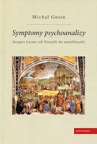 Symptomy psychoanalizy - Gusin Michał - książka