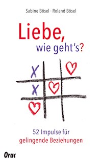 Liebe, wie geht's? - Sabine Bösel - ebook