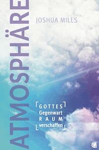 Atmosphäre - Joshua Mills - ebook