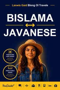 The Language Guide for Travelers - Bislama to Javanese - YouGuide - ebook