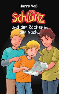 Der Schlunz und der Rächer in der Nacht - Harry Voß - ebook