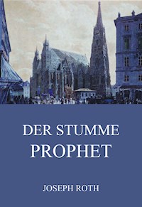 Der stumme Prophet - Joseph Roth - ebook