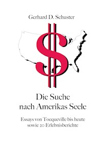 Die Suche nach Amerikas Seele - Gerhard D. Schuster - ebook