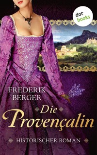Die Provençalin - Frederik Berger - ebook
