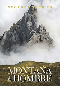La montaña y el hombre - Georges Sonnier - ebook