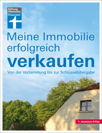 Meine Immobilie erfolgreich verkaufen - Verkauf mit oder ohne Makler - Vorbereitung & Unterlagen - Rechtliches für Verkäufer - Werner Siepe - ebook