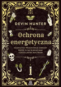 Ochrona energetyczna - Hunter Devin - książka