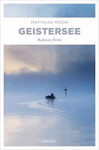 Geistersee - Matthias Moor - ebook