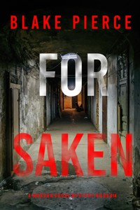 Forsaken (A Morgan Cross FBI Suspense Thriller—Book 14) - Blake Pierce - ebook