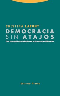 Democracia sin atajos - Cristina Lafont - ebook