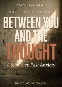 Between You and the Thought - Quinn Halverstrom - ebook