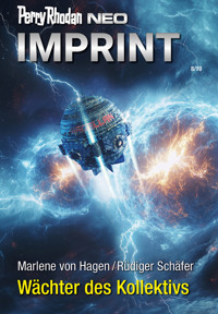 Perry Rhodan Neo 357: Wächter des Kollektivs - Marlene von Hagen - ebook
