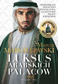 Luksus arabskich pałaców. Tom 2 - Marcin Margielewski - ebook + audiobook