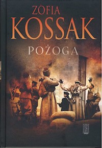 Pożoga - Kossak Zofia - książka