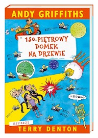 130-piętrowy domek na drzewie - Griffiths Andy, Denton Terry - książka